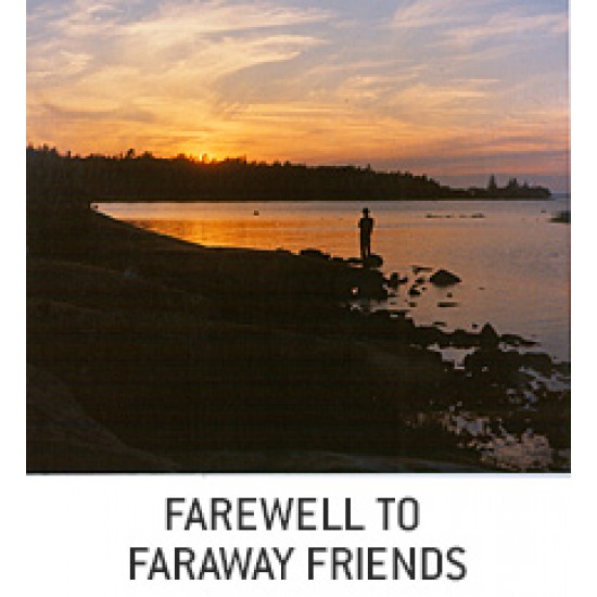 Farewell To Faraway Friends